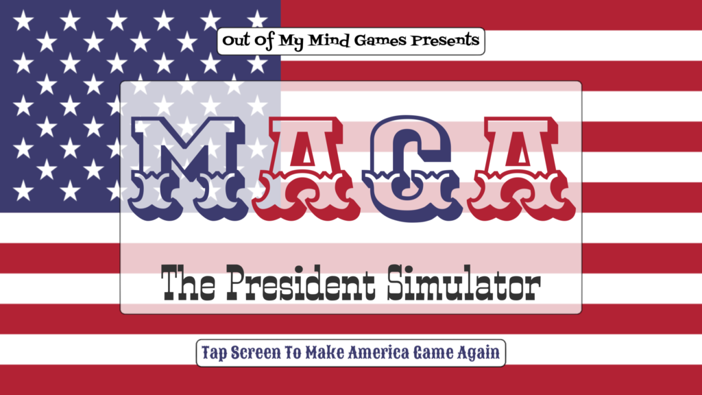 MAGA - The President Simulator